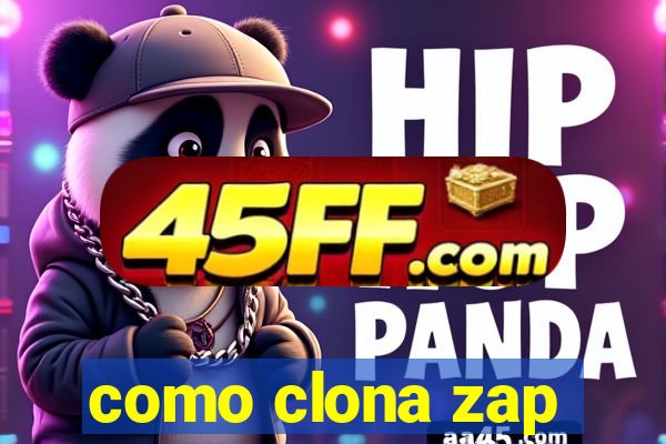 como clona zap